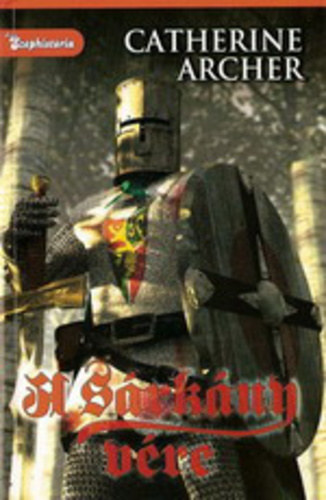 Catherine Archer - A S�rk�ny v�re