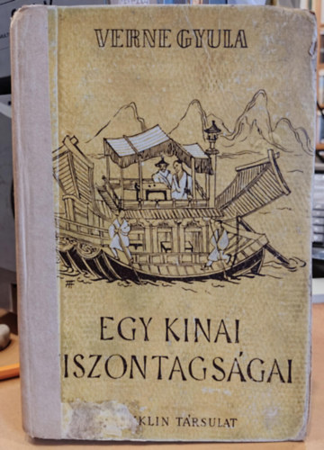Verne Gyula - Egy k�nai viszontags�gai K�n�ban
