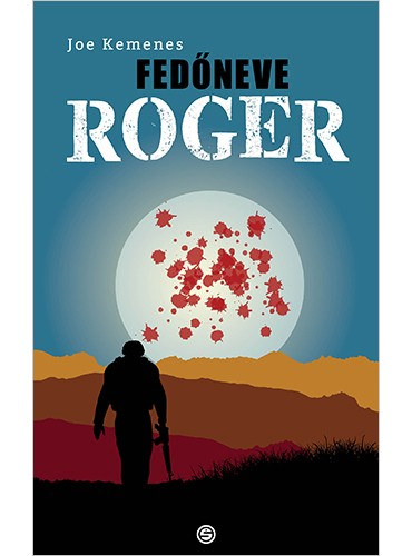 Joe Kemenes - Fed�neve Roger