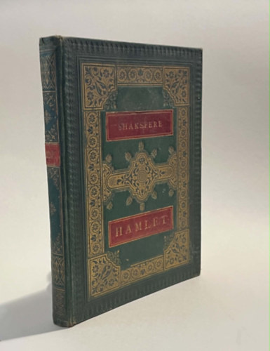 Shakspere [William Shakespeare] Arany J�nos  (ford.) - Hamlet, d�n kir�lyfi.