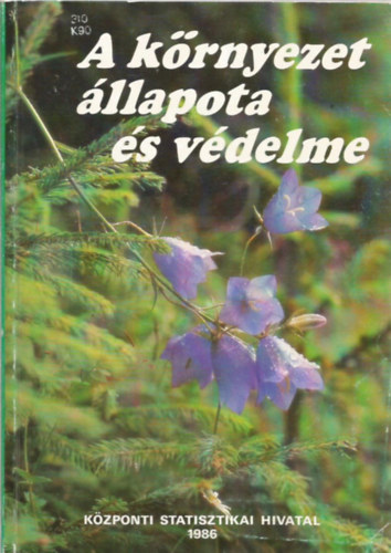 A k�rnyezet �llapota �s v�delme