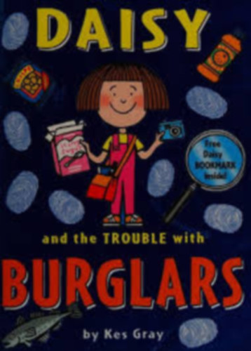 Kes Gray - Daisy and the trouble with burglars