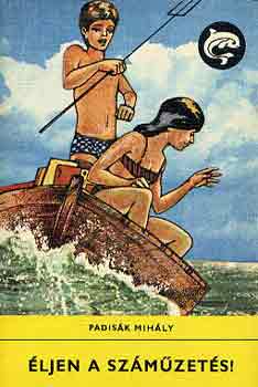 Padisák Mihály - Éljen a száműzetés!