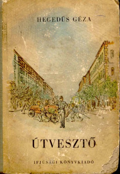 Heged�s G�za - �tveszt�