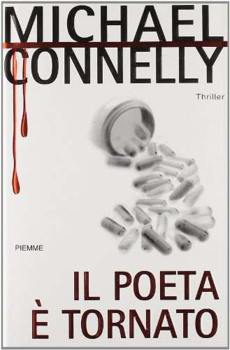 Michael Connelly - Il poeta e tornato