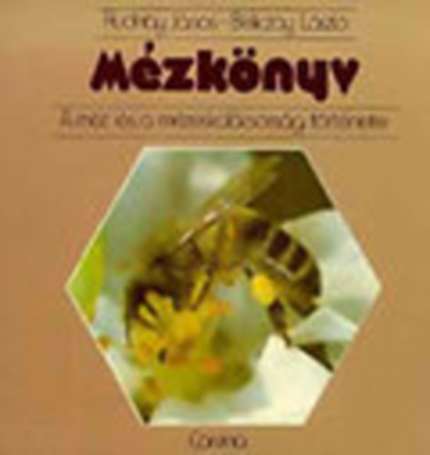 Rudnay Jnos-Beliczay Lszl - Mzknyv (A mz s a mzeskalcsossg trtnete)