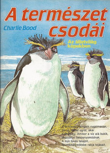 Charlie Bood - A term�szet csod�i - Az �llatvil�g k�pekben