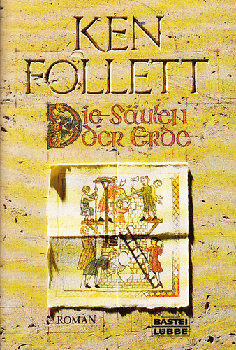 Ken Follett - Die Saulen der Erde