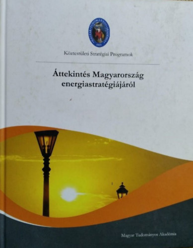 Lovas Rezs  (szerk.) - ttekints Magyarorszg energiastratgijrl