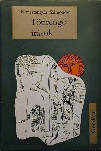 Konsztantyin Szimonov - Töprengő írások