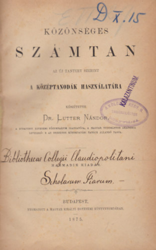 Dr. Lutter Nndor - Kznsges szmtan-A kzptanodk hasznlatra