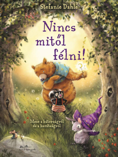 Stefanie Dahle - Nincs mitől félni!