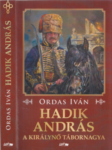Ordas Iv�n - Hadik Andr�s  - A kir�lyn� t�bornagya