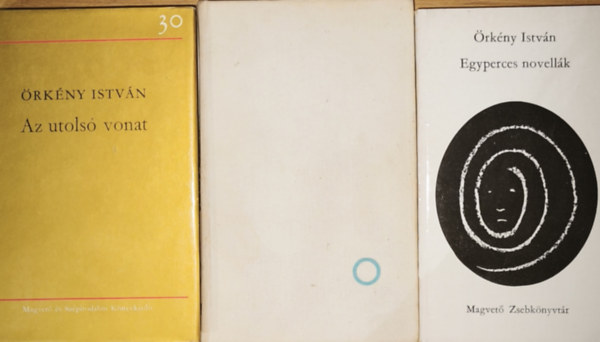 �rk�ny Istv�n - 3db �rk�ny Istv�n m� - Egyperces novell�k, Id�rendben, Az utols� vonat