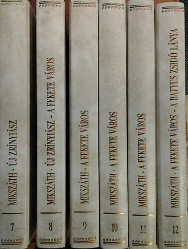 Miksz�th K�lm�n - �j zr�nyi�sz - A fekete v�ros - A batyus zsid� l�nya   I-VI.