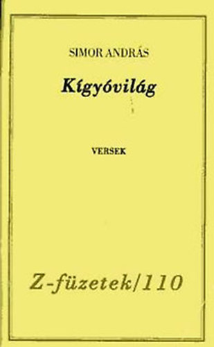 Simor Andrs - Kgyvilg - Z fzetek/ 110