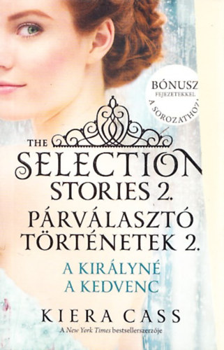 Kiera Cass - Prvlaszt trtnetek 2.