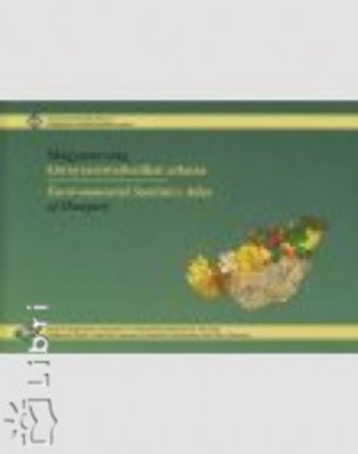Magyarorszg krnyezetstatisztikai atlasza