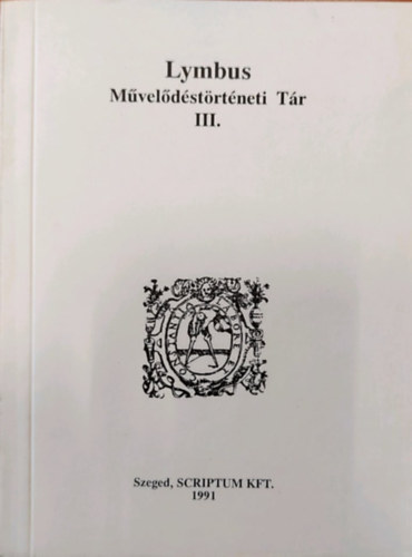 Monok Istvn, Petneki ron - Lymbus-Mveldstrtneti tr III.