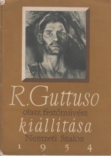 Nemzeti Szalon - Renato Guttuso olasz festmvsz killtsa