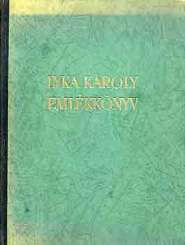 Petrovics Elek  (szerk.) - Lyka Kroly emlkknyv