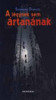 Slavenka Drakulic - A l�gynek sem �rtan�nak