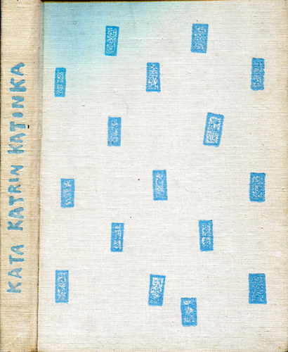 Alena Santarová - Kata, Katrin, Katinka