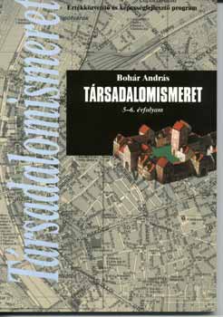 Bohr Andrs - Trsadalomismeret 5-6. osztly OT-0513
