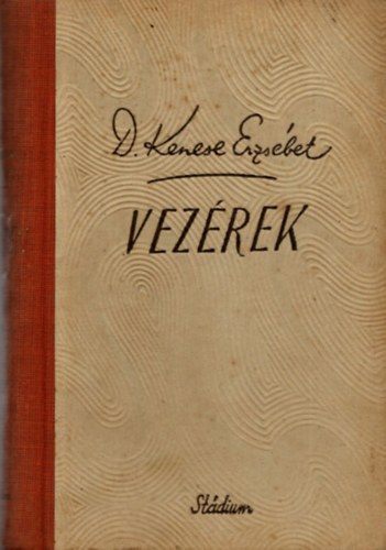 D. Kenese Erzsbet - Vezrek