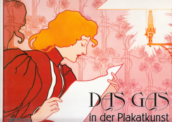Das Gas (in der Plakatkunst)- Geschichte und Gestaltung (angol �s francia nyelv� k�s�r�f�zettel)