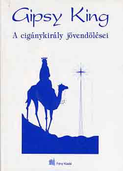 Astro Gitano - Gipsy King-A cignykirly jvendlsei
