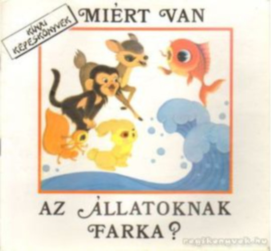 Mirt van az llatoknak farka?