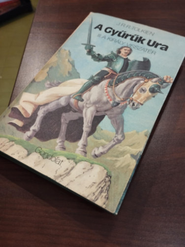 J.R.R. Tolkien - A Gyrk Ura III. - A kirly visszatr (I. kiads)
