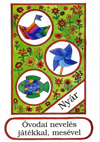 Óvodai nevelés játékkal, mesével 5. - Nyár