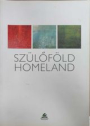 Szlfld - Homeland - Magyar Alkotmvszek Orszgos Egyeslete