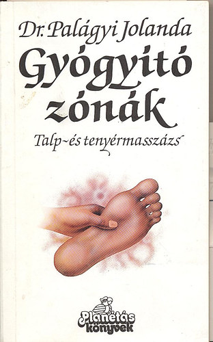 Dr. Palágyi Jolanda - Gyógyító zónák