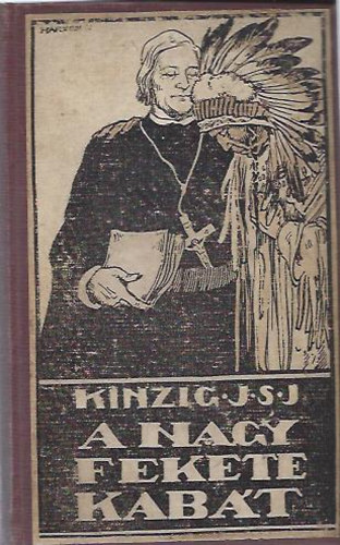 Kinzig Jzsef S. J. - A nagy fekete kabt
