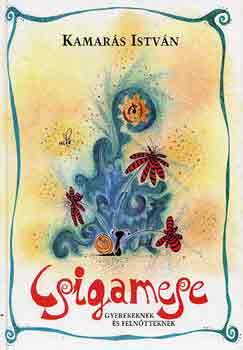 Kamar�s Istv�n - Csigamese