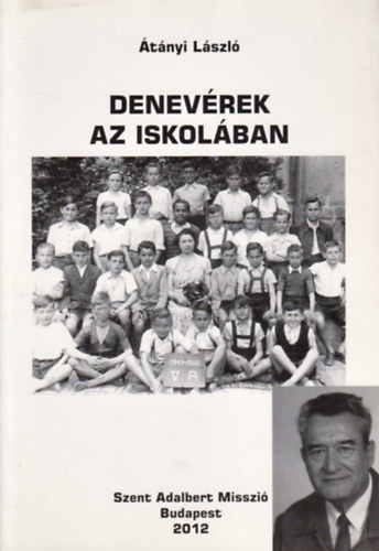 Átányi László - Denevérek az iskolában