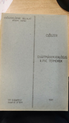 Csőszer gyártmánykatalógus - III. PVC termékek - 1981