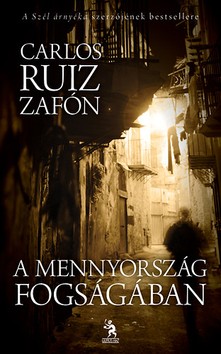 Carlos Ruiz Zafn - A mennyorszg fogsgban