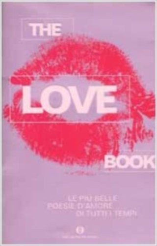 Oscar Varia - The love book. Le piu belle poesie d'amore di tutti i tempi (Oscar Varia) Edición en Italiano