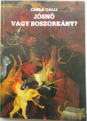 G�m�ri Galina  Carla Galli (ford.) - J�sn� vagy boszork�ny?