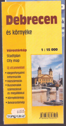 Debrecen �s k�rny�ke v�rost�rk�p (1:15000)