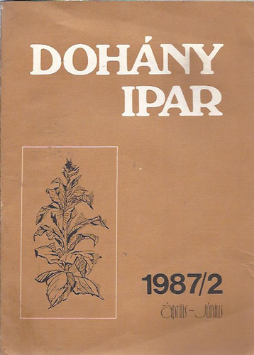 Doh�nyipar 1987/2 (A doh�nykutat� int�zet telepein 1986-ban v�gzett termeszt�s tapasztalatai, A haploid/dihaploid m�dszer alk., Gy�rtm�nyfejleszt�s, V�kumnedves�t�si folyamatok tervez�se stb.)