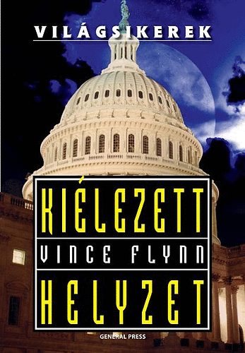 Vince Flynn - Kilezett helyzet