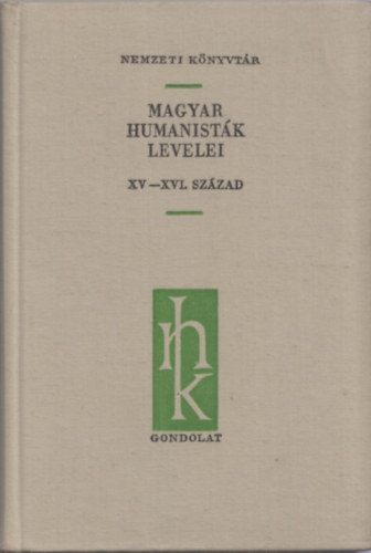V. Kovács Sándor - Magyar humanisták levelei XV-XVI. század