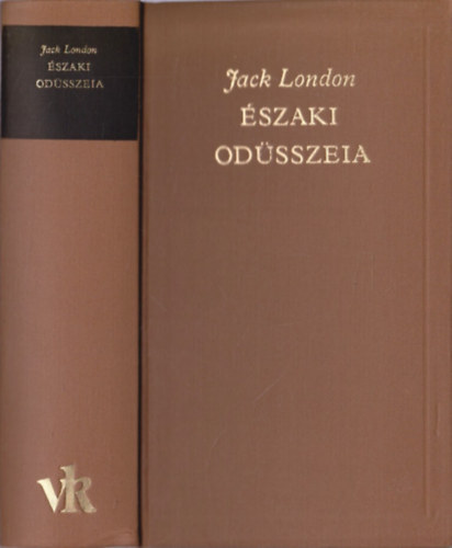 SZERZŐ Jack London SZERKESZTŐ Borbás Mária FORDÍTÓ Bart István Gy. Horváth László Vajda Miklós Viktor János - Északi Odüsszeia - Aranyásók Alaszkában - A vadon szava - Elbeszélések