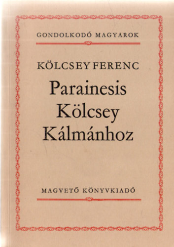 Klcsey Ferenc - Parainesis Klcsey Klmnhoz