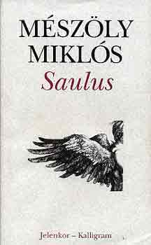 M�sz�ly Mikl�s - Saulus